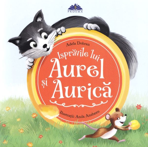 Cartea Ispravile lui Aurel si Aurica - Adela Dobran