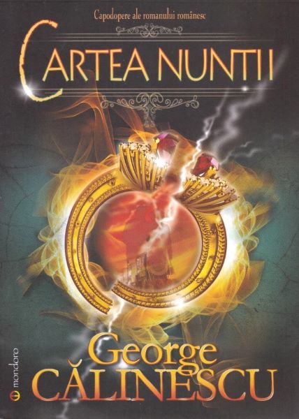 Cartea Cartea nuntii - George Calinescu