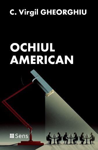 Cartea Ochiul american de C. Virgil Gheorghiu