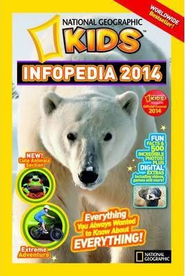 Cartea National Geographic Kids Infopedia 2014 de * * * – Editura NATIONAL GEOGRAPHIC