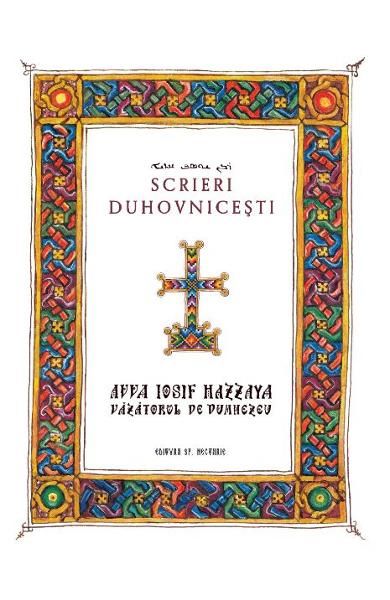 Cartea Scrieri duhovnicesti de Avva Iosif Hazzaya – Editura SFANTUL NECTARIE