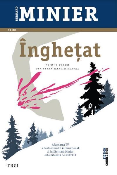 Cartea Inghetat de Bernard Minier