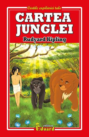 Cartea Cartea junglei - Rudyard Kipling