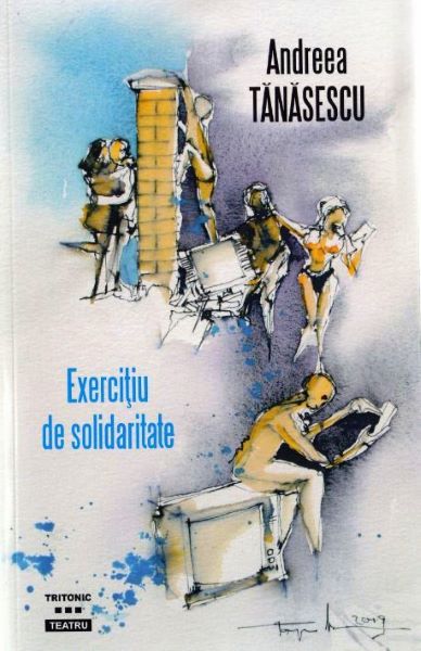 Cartea Exercitiu de solidaritate de Andreea Tanasescu