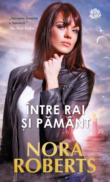 Cartea Intre rai si pamant - Nora Roberts