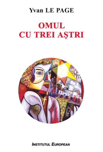 Cartea Omul cu trei astri de Yvan Le Page