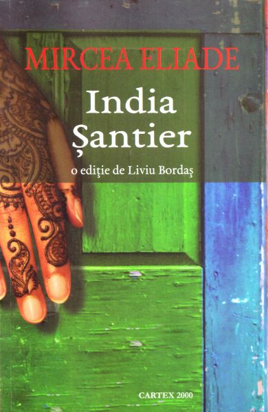 Cartea India. Santier - Mircea Eliade