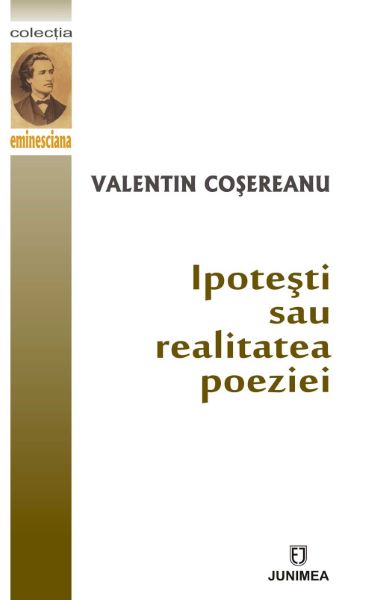 Cartea Ipotesti sau realitatea poeziei de Valentin Cosereanu – Editura JUNIMEA