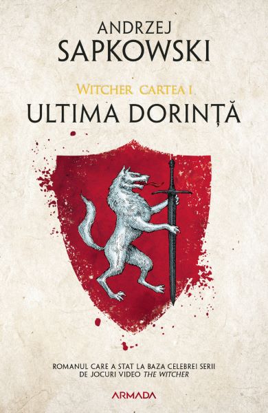 Cartea Ultima dorinta. Seria Witcher Vol.1 de Andrzej Sapkowski