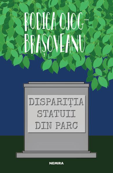 Cartea Disparitia statuii din parc - Rodica Ojog-Brasoveanu