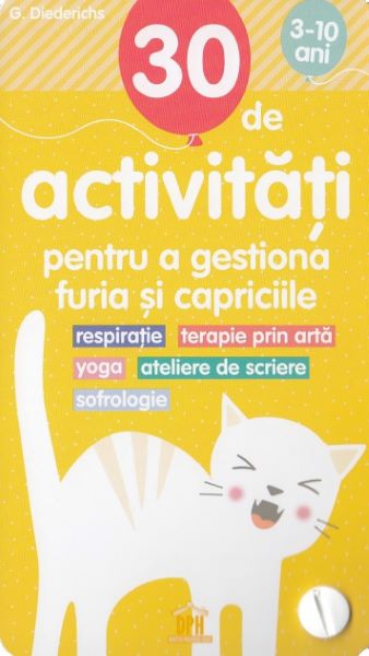 Cartea 30 de activitati pentru a gestiona furia si capriciile de Gilles Diederichs – Editura DIDACTICA PUBLISHING HOUSE