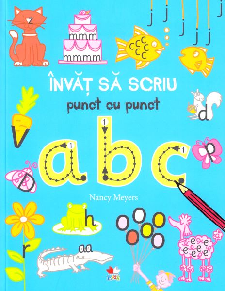 Cartea Invat sa scriu punct cu punct ABC de Nancy Meyers