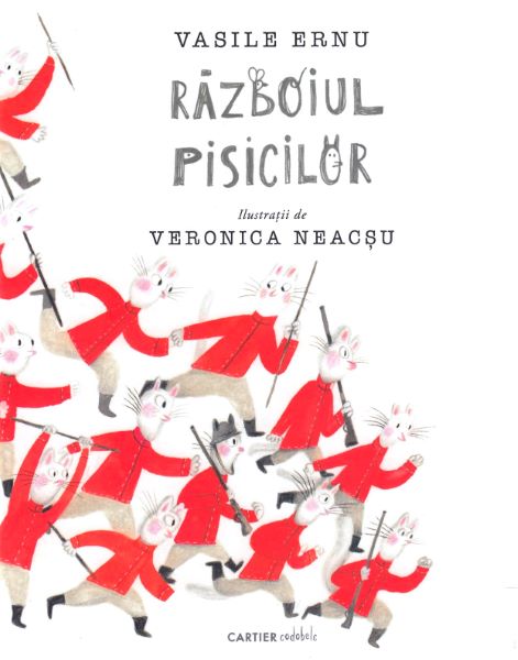 Cartea Razboiul pisicilor - Vasile Ernu, Veronica Neacsu