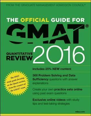 Cartea The Official Guide for GMAT Quantitative Review 2016 with Online Question Bank and Exclusive Video de * * * – Editura JOHN WILEY & SONS