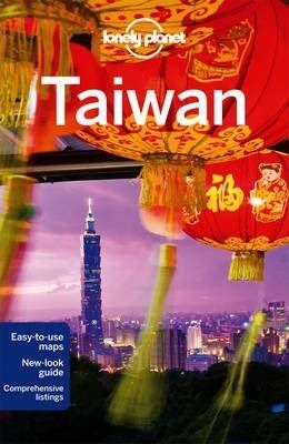 Cartea Lonely Planet Taiwan de * * * – Editura LONELY PLANET