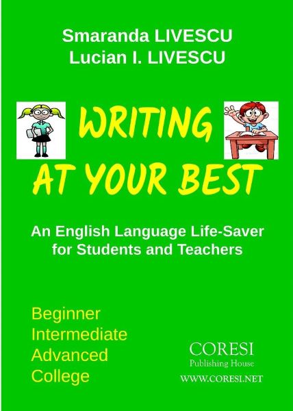 Cartea Writing at your best de Smaranda Livescu, Lucian I. Livescu