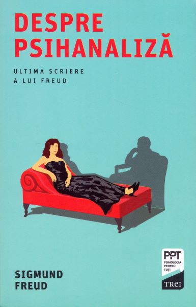 Cartea Despre psihanaliza - Sigmund Freud