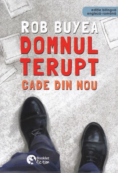 Cartea Domnul Terupt cade din nou - Rob Buyea