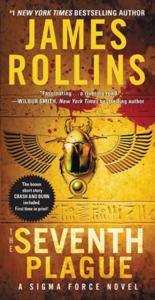 Cartea The Seventh Plague: A Sigma Force Novel - James Rollins