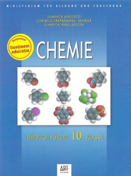 Cartea Chimie - Clasa 10 - Manual (Limba Germana ) - Luminita Vladescu, Corneliu Tarabasanu-Mihaila, Luminita Irinel Doicin de Luminita Vladescu, Corneliu Tarabasanu Mihaila, Luminita Irinel Doicin