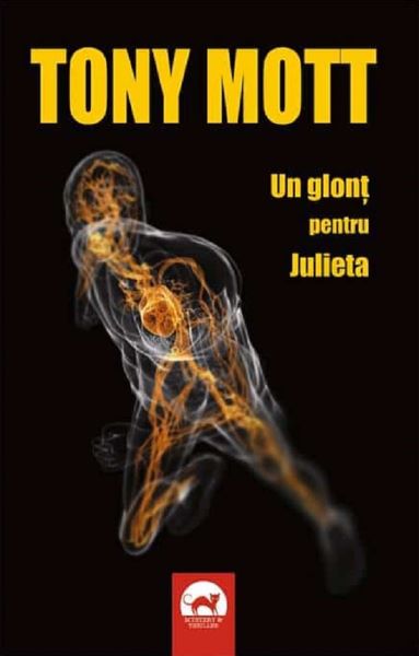 Un glont pentru Julieta – Tony Mott