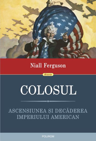 Cartea Colosul - Niall Ferguson