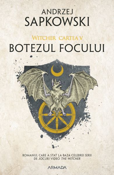 Cartea Botezul focului. Seria Witcher Vol.5 de Andrzej Sapkowski