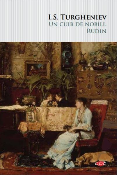 Cartea Un cuib de nobili. Rudin - I.S. Turgheniev