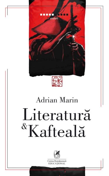 Cartea Literatura si Kafteala de Adrian Marin