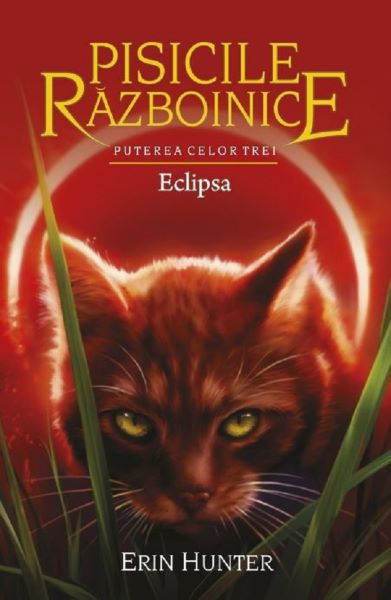 Cartea Pisicile Razboinice Vol.16: Eclipsa - Erin Hunter