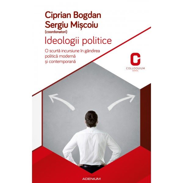 Cartea Ideologii Politice de Ciprian Bogdan, Sergiu Miscoiu