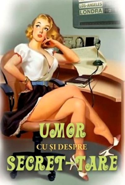 Cartea Umor cu si despre secret-tare de * * * – Editura GANESHA