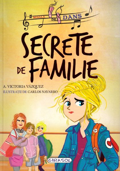 Cartea Scoala de dans. Secrete de familie de Victoria Vazquez, Carlos Navarro