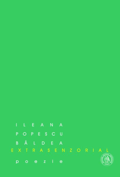 Cartea Extrasenzorial - Ileana Popescu Baldea