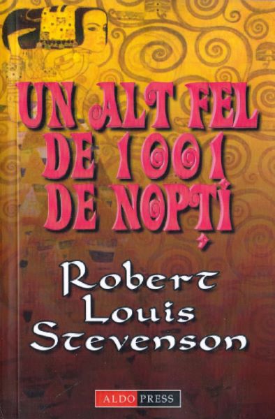 Cartea Un alt fel de 1001 de nopti - Robert Louis Stevenson