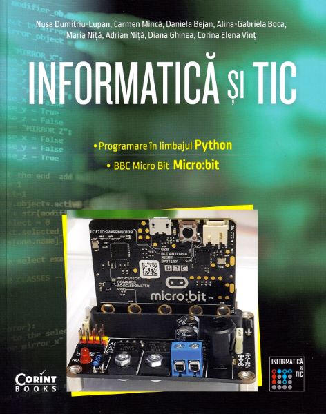 Informatica si TIC. Programare in limbajul Python, Nusa Dumitriu-Lupan, Carmen Minca, Daniela Bejan – copertă