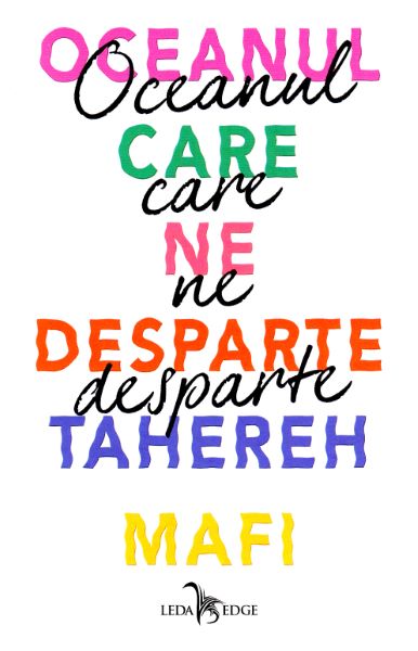 Cartea Oceanul care ne desparte de Tahereh Mafi