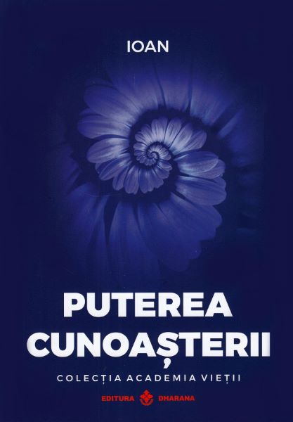 Cartea Puterea cunoasterii - Ioan