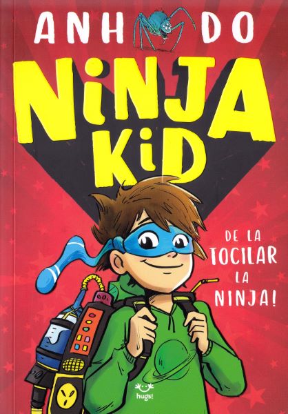 Cartea Ninja Kid - Anh Do, Jeremy Ley