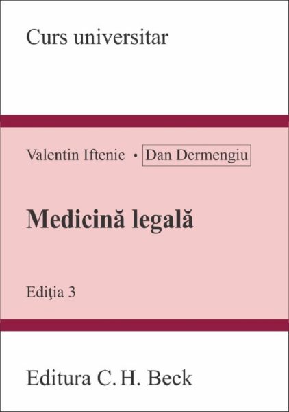 Cartea Medicina legala Ed.3 de Valentin Iftenie, Dan Dermengiu