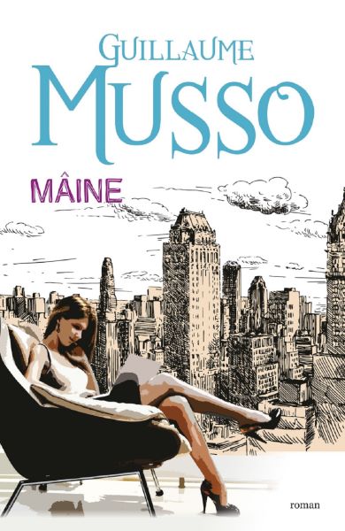 Cartea Maine - Guillaume Musso