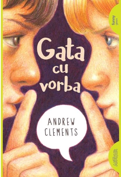 Cartea Gata cu vorba - Andrew Clements