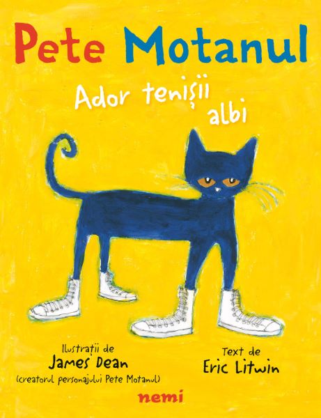 Cartea Pete motanul. Ador tenisii albi de Eric Litwin, James Dean