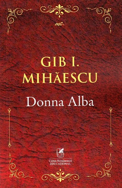 Cartea Donna Alba - Gib I. Mihaescu