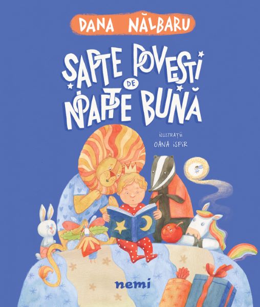 Cartea Sapte povesti de noapte buna - Dana Nalbaru, Oana Ispir