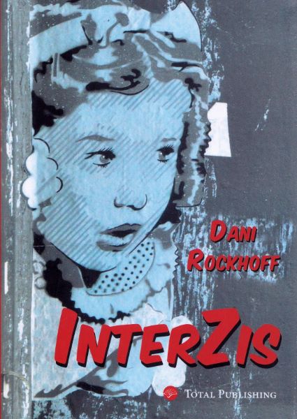 Interzis, Dani Rockhoff – copertă