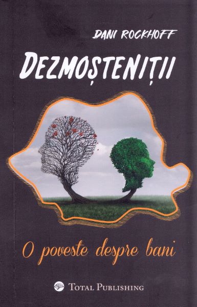 Cartea Dezmostenitii - Dani Rockhoff
