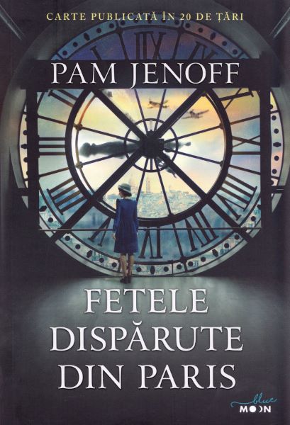Cartea Fetele disparute din Paris - Pam Jenoff