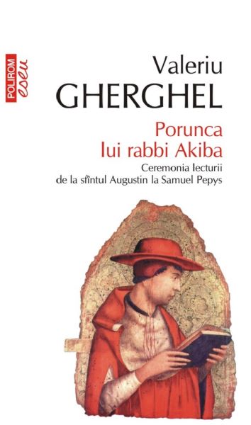 Cartea Porunca lui rabbi Akiba - Valeriu Gherghel