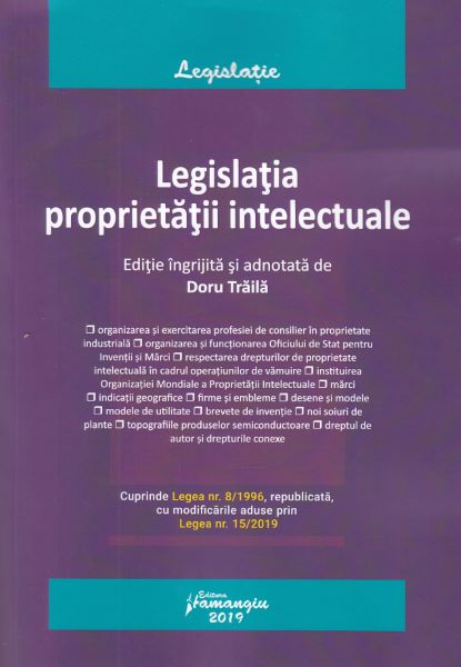 Cartea Legislatia proprietatii intelectuale - Doru Traila